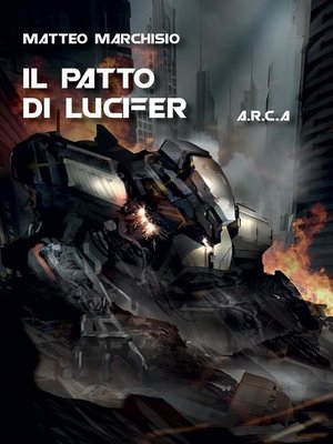 cover image of A.R.C.A. Volume5--Il patto di Lucifer